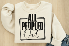 All Peopled Out SVG Product Image 1