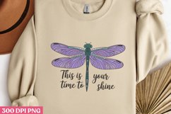 This is your time to shine PNG, Retro Dragonfly Sublimation Product Image 2