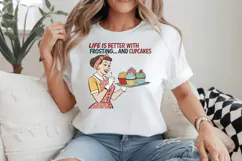 Life is better with frosting and cupcakes PNG Sublimation Product Image 2