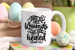 And by his wounds we are healed isaiah 53:5 SVG Product Image 2