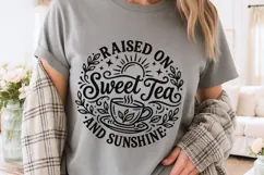 Raised On Sweet Tea And Sunshine Svg, Tea Lover Svg. Product Image 3