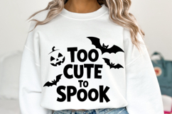 Too Cute to Spook Svg | Halloween Svg | Shirt Svg Product Image 2