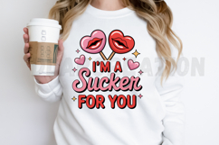I&#039;m a Sucker for You PNG Design Product Image 2