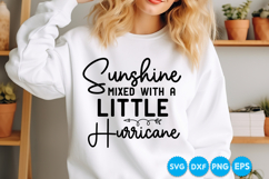 Sunshine Mixed With A Little Hurricane quotes SVG Product Image 2