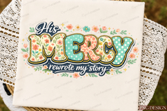 christian png,his mercy rewrote my story,faith png,religious Product Image 8