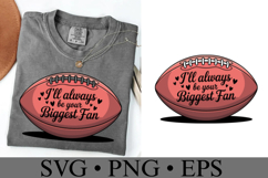 I&#039;ll always be your biggest fan svg | Shirt Svg Product Image 1