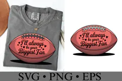 I'll always be your biggest fan svg | Shirt Svg Product Image 1