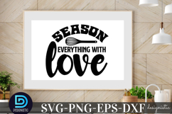 season everything with love SVG, Kitchen SVG Product Image 1