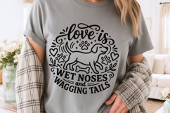 Love Is Wet Noses And Wagging Tails Svg, Funny Dog Mom Svg. Product Image 3