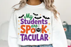 My Students are Spook Tacular Svg | Halloween | Shirt Svg Product Image 1