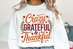 Crazy Grateful &amp; Thankful Svg | Thanksgiving Svg | Shirt Svg Product Image 2