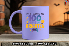 My Students Are 100 Days of Brighter Sublimation PNG Product Image 3