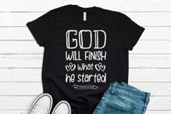 God Will Finish What He Started - Philippians 1:6 Product Image 2