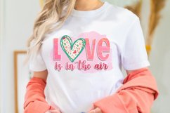 Love Is in the air PNG For Valentines Day Sublimation Product Image 2