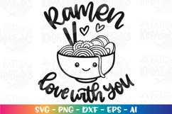 Valentine&#039;s Day svg RAMEN love with you funny foodie puns Product Image 2