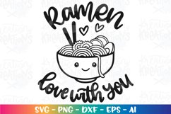 Valentine's Day svg RAMEN love with you funny foodie puns Product Image 2