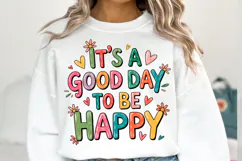 It's a Good day to be happy svg | Shirt Svg Product Image 1