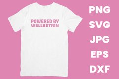 Pink Powered by Wellbutrin Funny Humor SVG Product Image 2