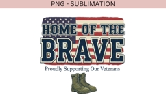 Home of the Brave PNG | Patriotic USA Flag Design | Veteran Product Image 2
