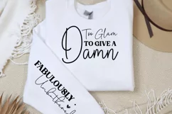 Too glam to give a damn Sleeve SVG PNG Product Image 2