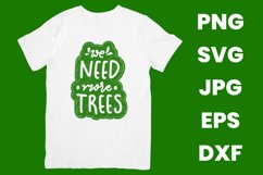 Green We Need More Trees, Save The Planet SVG Product Image 2