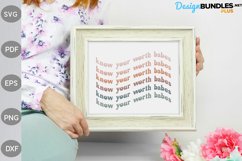 Know Your Worth Babes SVG Design / Funny Quote SVG Product Image 3