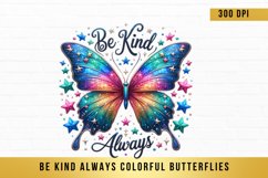 Be Kind Always Colorful Butterflies Sublimation Clipart Product Image 1