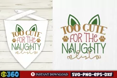 Too cute for the naughty list SVG, Christmas SVG Product Image 2