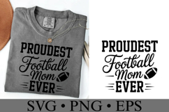 Proudest Football Mom Ever Svg | Game Day Svg | Shirt Svg Product Image 2