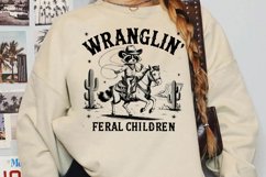 Wranglin&#039; Feral Children Sublimation Product Image 2