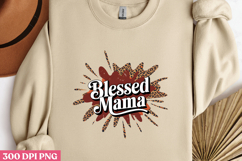 Blessed Mama PNG, Mothers day Mom sublimation Product Image 3