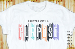 Created with a purpose SVG, Inspirational Quotes T shirt PNG Product Image 2