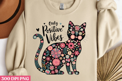 ONLY POSITIVE VIBES PNG, Funny Cats Sublimation Product Image 2
