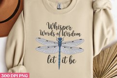 Whisper words of wisdom PNG, Retro Dragonfly Sublimation Product Image 3