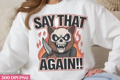 Say That Again PNG, Funny Skeleton Sublimation PNG Product Image 1