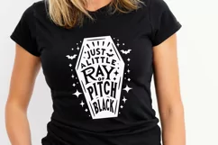 Just A Little Ray Of Pitch Black Svg, Spooky Halloween Svg. Product Image 3