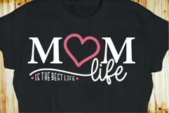 Mom life is the best life Shirt SVG, Mothers Day SVG Files Product Image 2