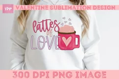 Love You Latte png, Funny Sublimation Design Product Image 2