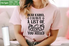 Dear Karma, I Have A List Of People You Missed SVG Cut File Product Image 2