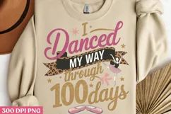 I danced my way through 100 days PNG, 100 Days Of School Sub Product Image 1