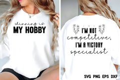 I&#039;m not competitive, I&#039;m a victory specialist SVG Product Image 2