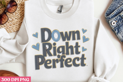 Down Right Perfect PNG, Syndrome Sublimation PNG Product Image 3