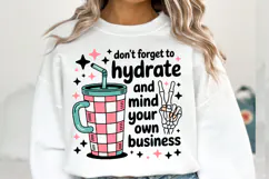 Don't forget to Hydrate Svg Design | Shirt Svg Product Image 1