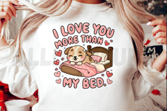 Cute Puppy In Bed Love You More Than My Bed Cartoon Product Image 2