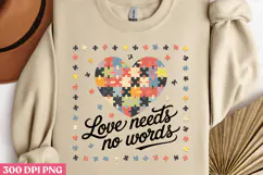 Love needs no words PNG, Autism Sublimation PNG Product Image 3
