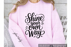 Shine Your Own Way Inspirational Sleeve Design PNG Product Image 1