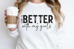 Life is better with my girls SVG Product Image 2