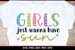 Girls just wanna have sun, Funny Quotes, Inspirational SVG Product Image 2