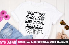 I Don&#039;t Take Orders I Barley Take Suggestions,Sarcastic SVG Product Image 2