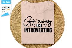 Go Away I'm Introverting SVG Cut File | Sassy SVG Product Image 2